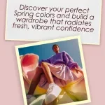 Spring Forward in Style: The Ultimate Spring Season Color Palette Checklist – Brighten Your Wardrobe with Fresh Spring Colors