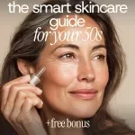 The Smart Skincare Guide for Your 50s: Nourish, Repair, and Glow with Skincare in Your 50s
