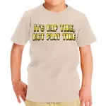 Nap Time Toddler T-Shirt - Quotes Kids' T-Shirt - Best Selling Tee Shirt for Toddler