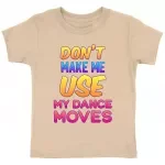 Funny Saying Toddler T-Shirt - Cute Kids' T-Shirt - Graphic Tee Shirt for Toddler