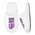 Never Give Up Memory Foam Slippers - Inspirational Slippers - Graphic Slippers